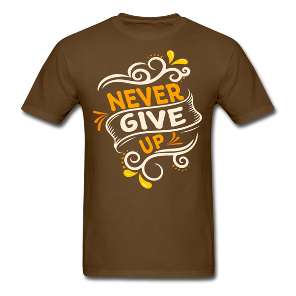 Never give up  T-Shirt Print on any thing USA/STOD clothes