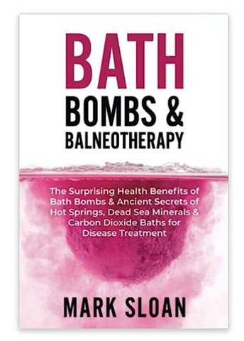 Bath Bombs and Balneotherapy Bathing Evolved