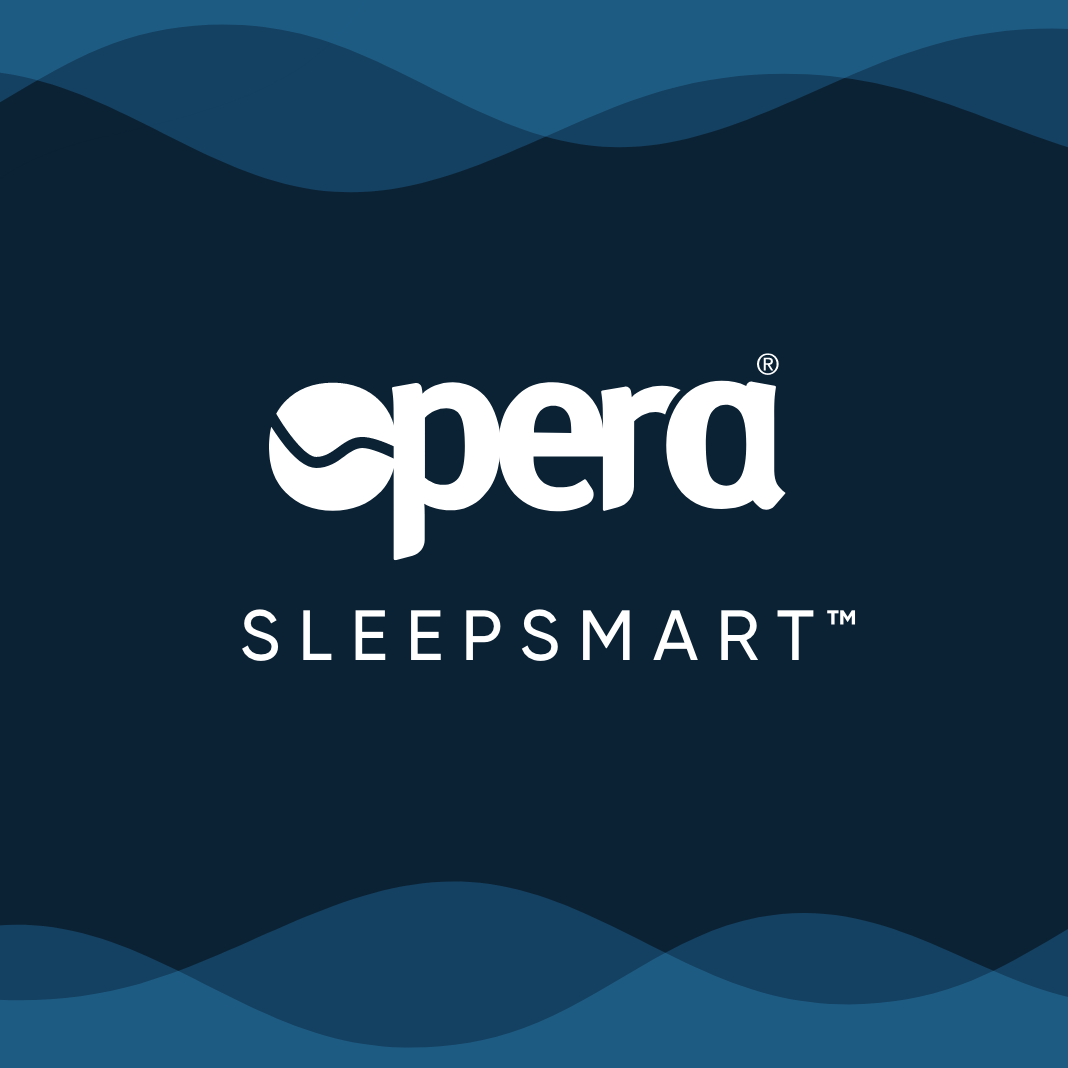 Opera SleepSmart™