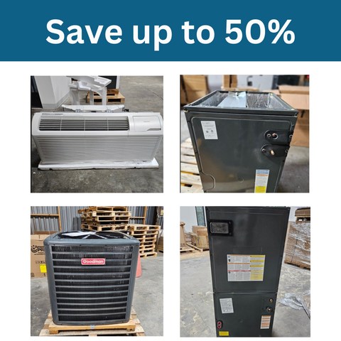 Save more when you buy a Scratch and Dent HVAC Unit