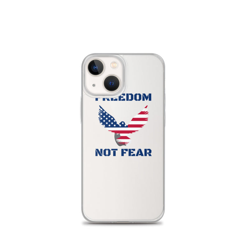 iPhone Freedom Not Fear Case