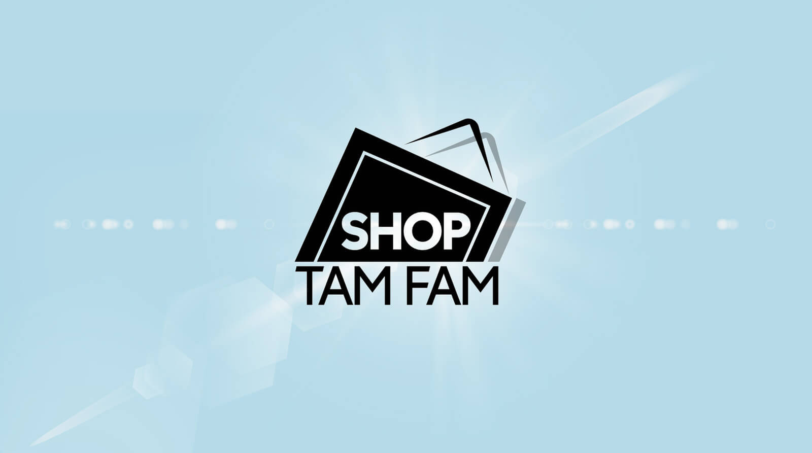 Shop Tam Fam