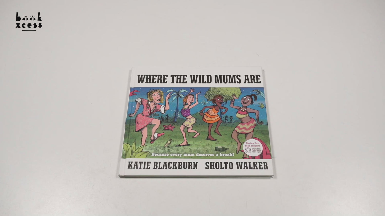 Where The Wild Mums Are Bookxcess