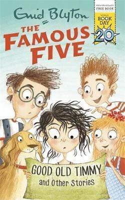 Enid Blyton The Famous Five: Good Old Timmy And Other Stories