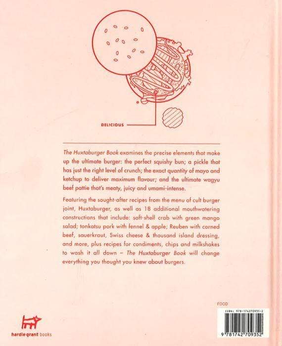 The Huxtaburger Book The Art And Science Of The Perfect Burger Bookxcess 