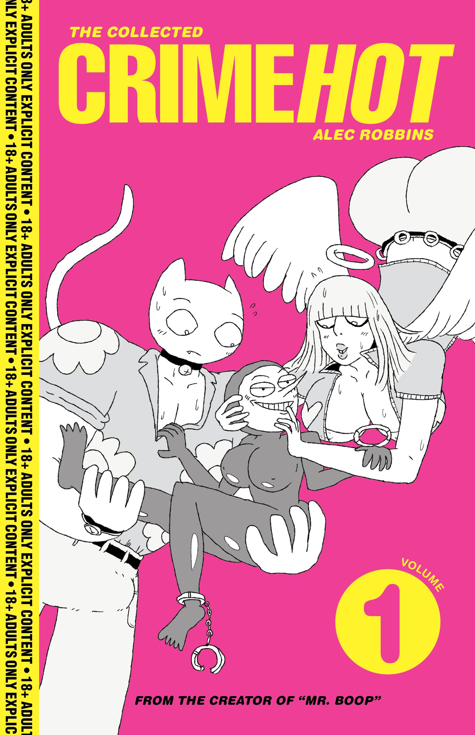 Image of THE COLLECTED CRIMEHOT: VOLUME 1 by Alec Robbins (12/18)