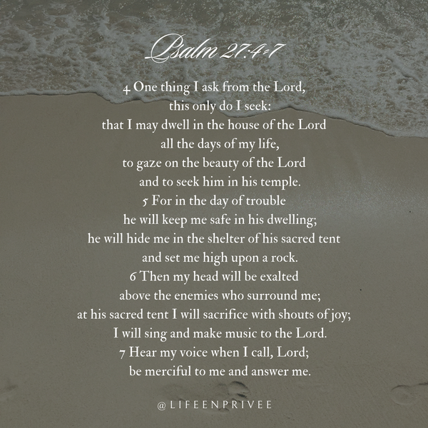 Psalm 27:4-7