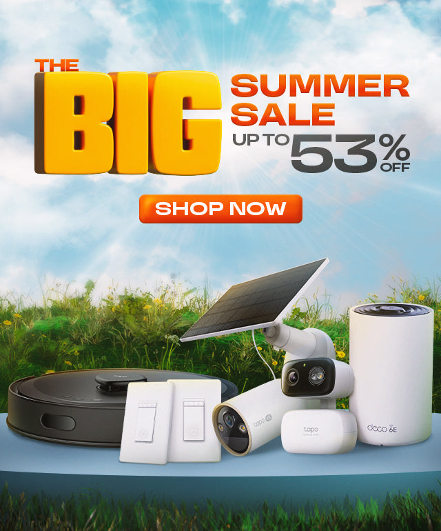 TP-Link Tapo BIG Summer Sale Save up to 53% Shop Now