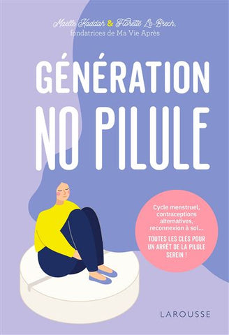 Livre Génération No Pilule