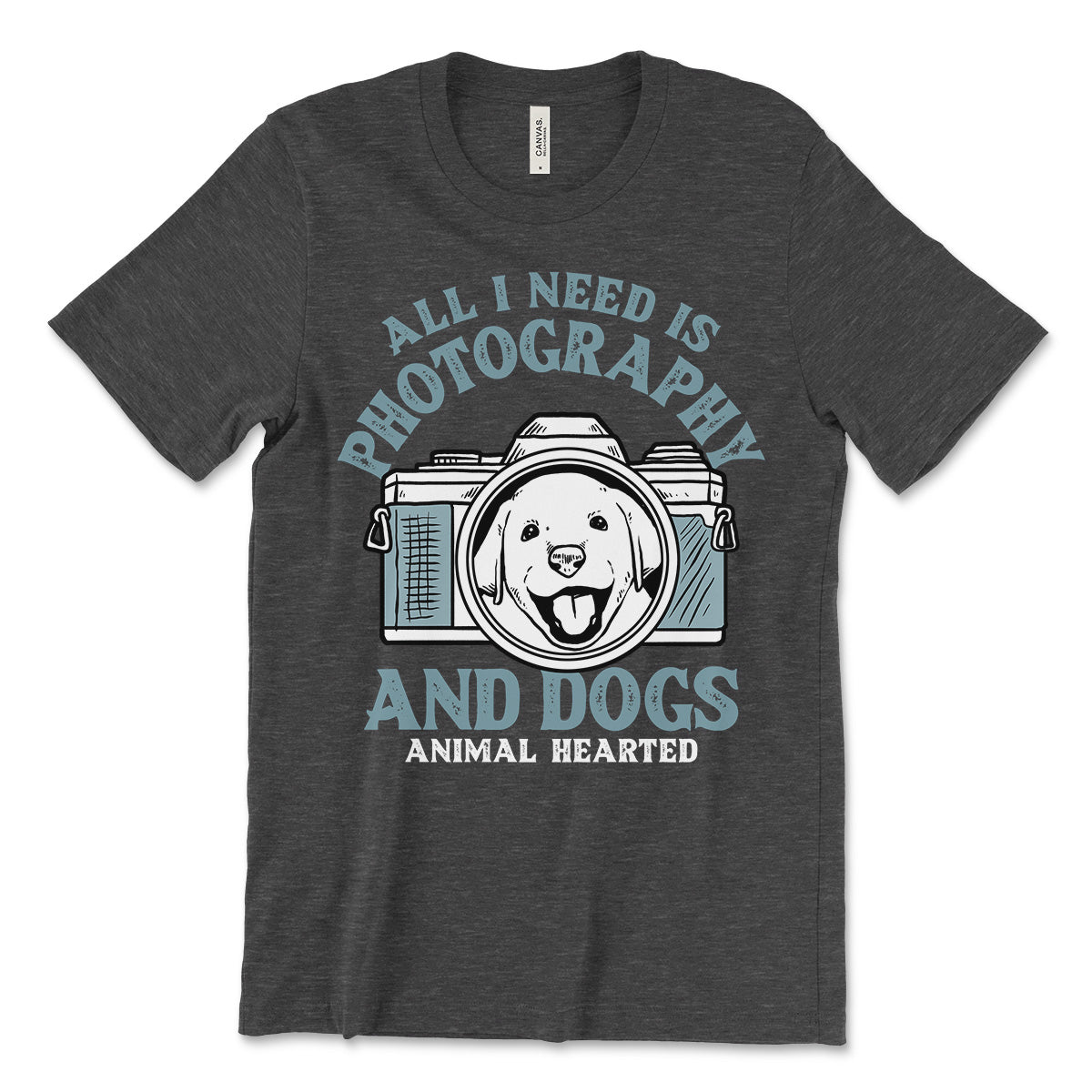 All I Need Is Photography And Dogs T-Shirt