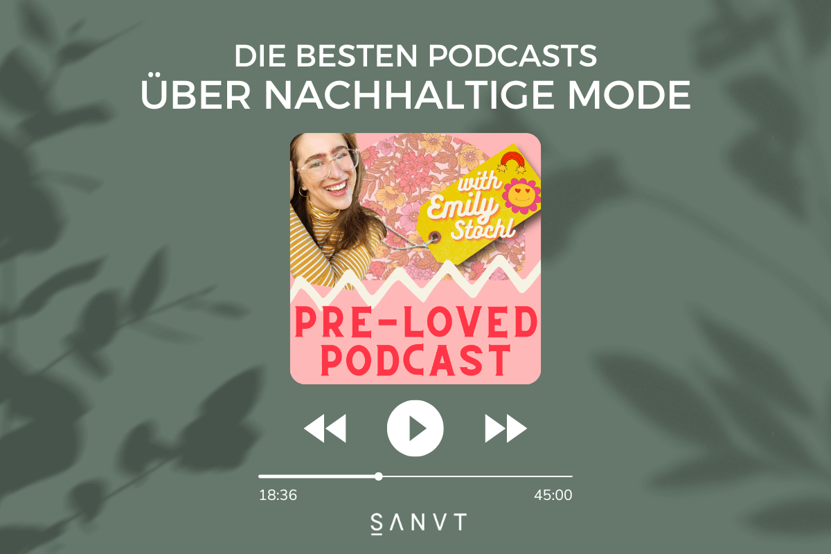 Beste Podcasts über Nachhaltige Mode in 2023 SANVT preloved podcast