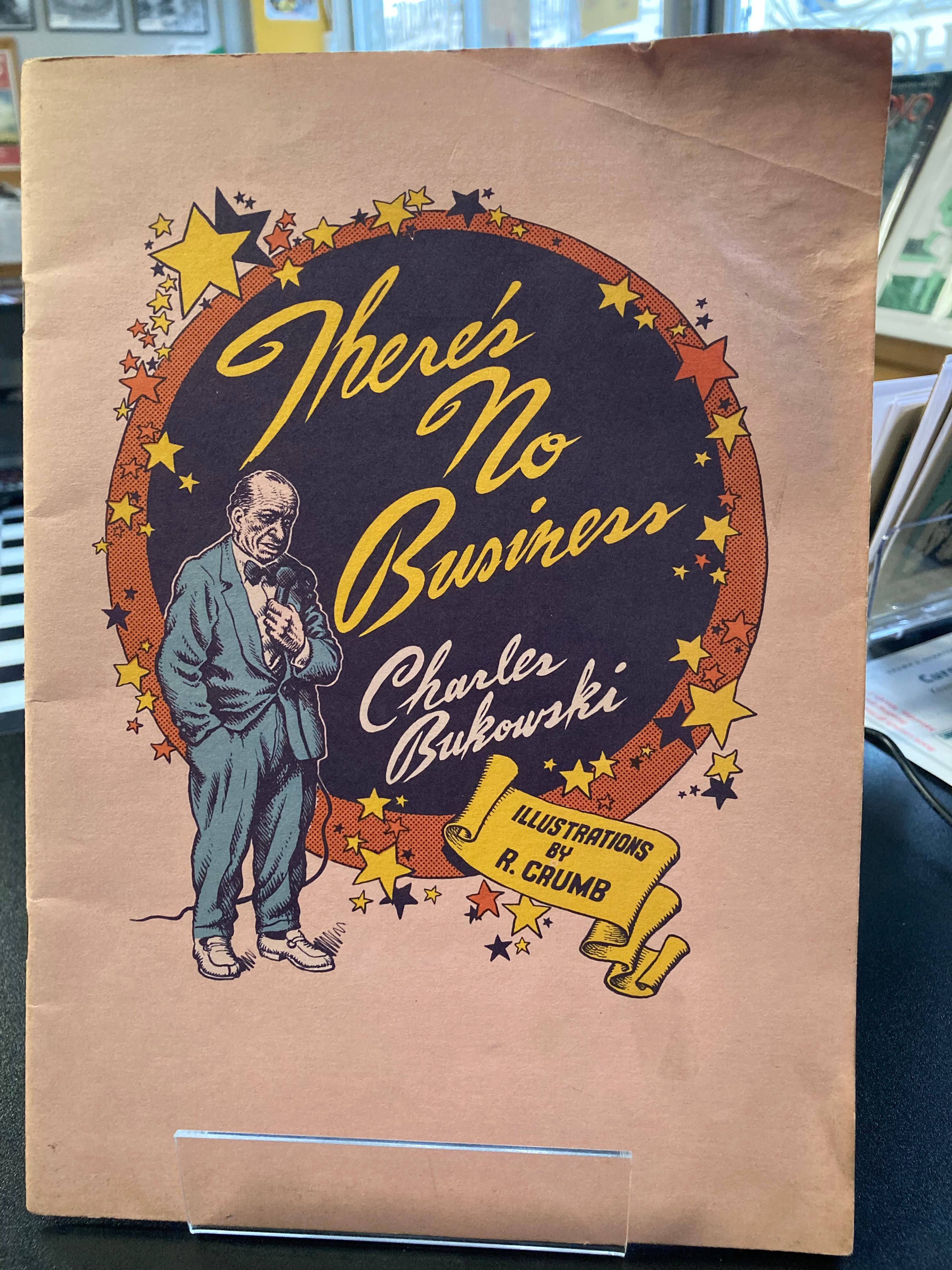 Charles Bukowski with R. Crumb - There's No Business - SC