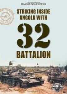 Books Striking Inside Angola With 32 Battalion Marius