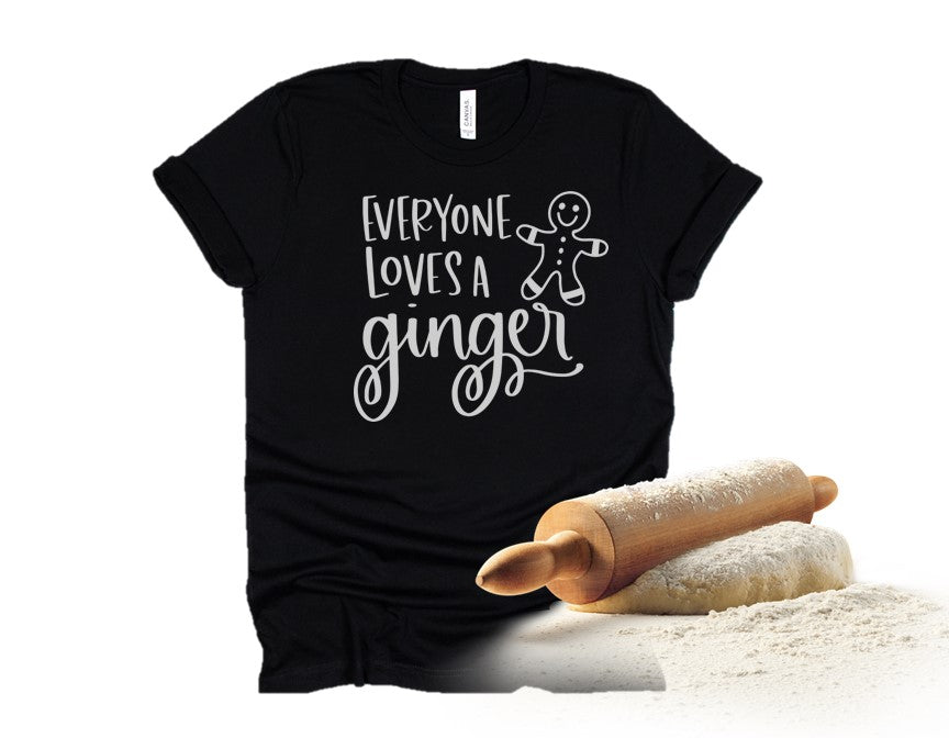 Everyone loves a GINGER Tee