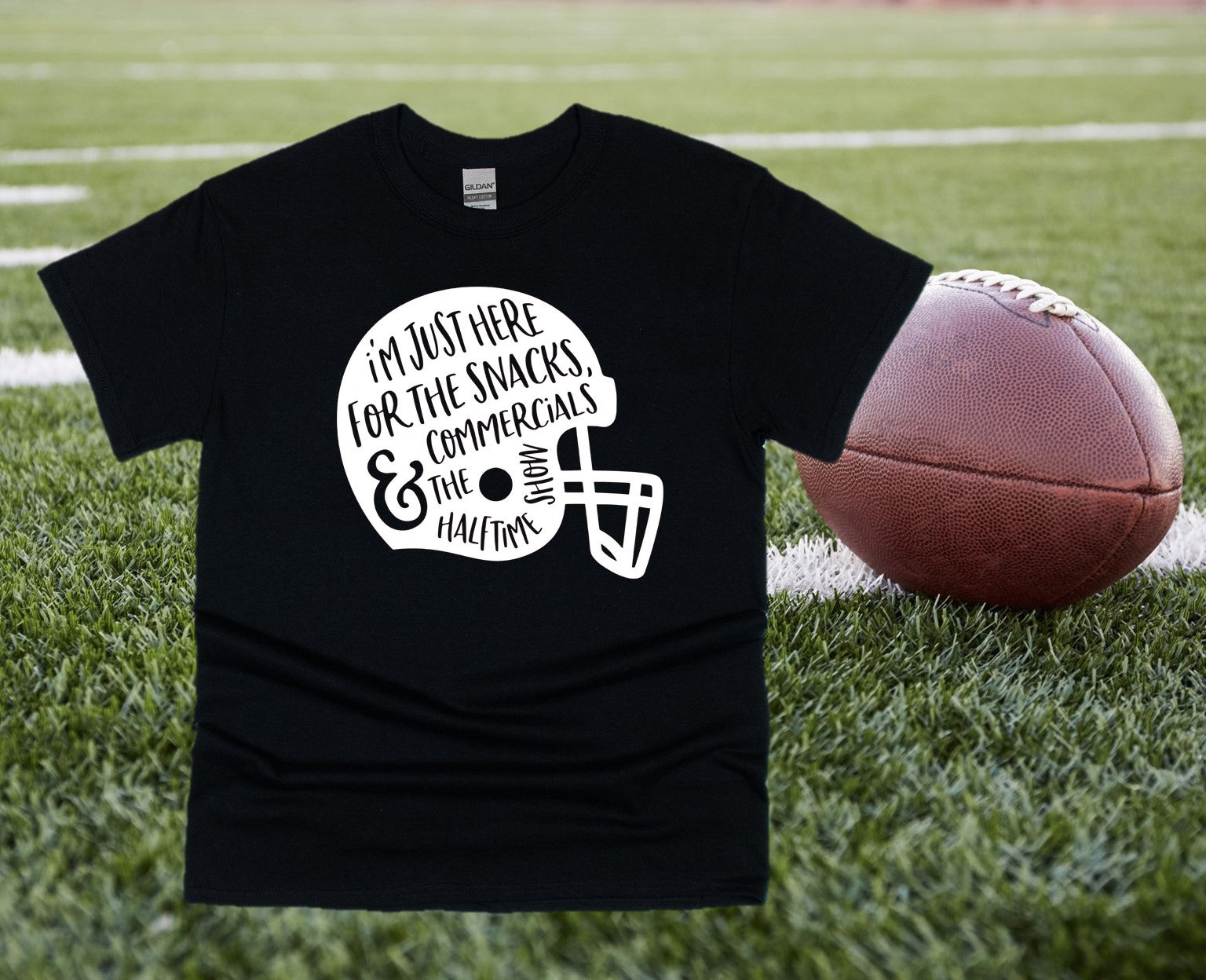 Super Bowl Sunday I'm Just Here For The Snacks Commercials The Halftime  Show Shirt