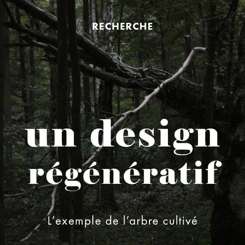 Un design régénératif l'exemple de l'arbre cultivé