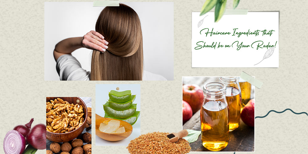 Haircare Ingredients that Should be on Your Radar!