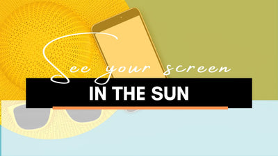 How To See Your Screen In The Sun