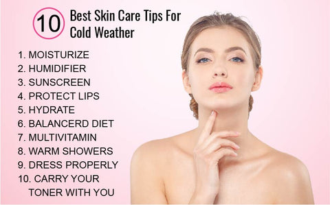 10 best skin care tips for cold weather