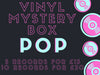 MYSTERY BOX - Pop Vinyl