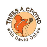 Trees a Crowd Podcast