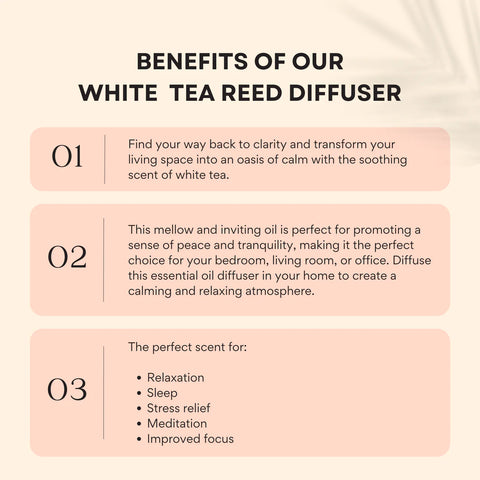 white tea reed diffuser benefits