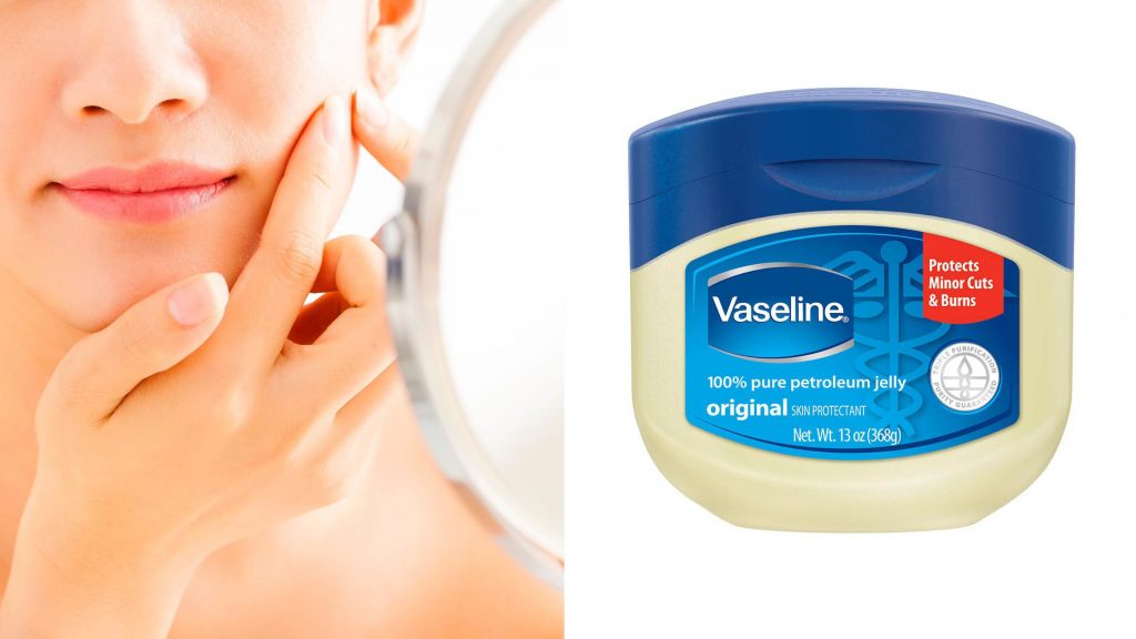 Why Vaseline Your Friend