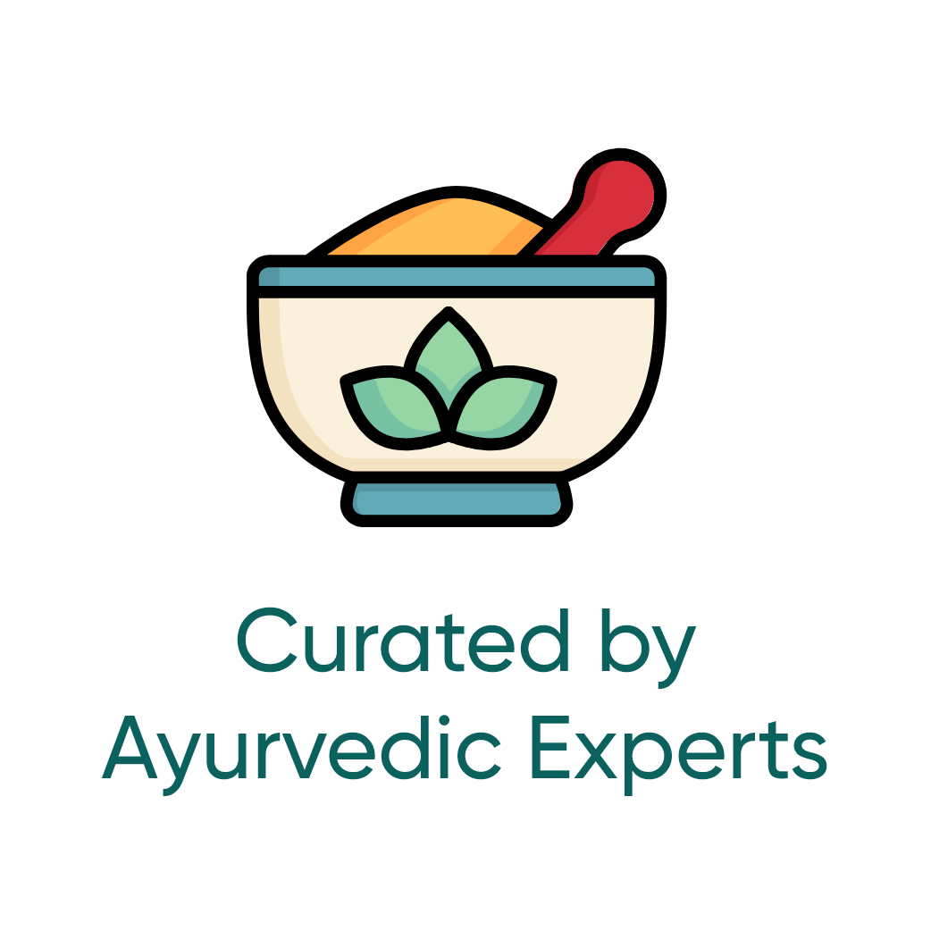 Curated by ayurvedic Doctors