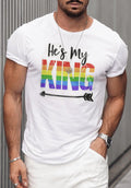 He Is My King Letter Print T-Shirt - Couple tees