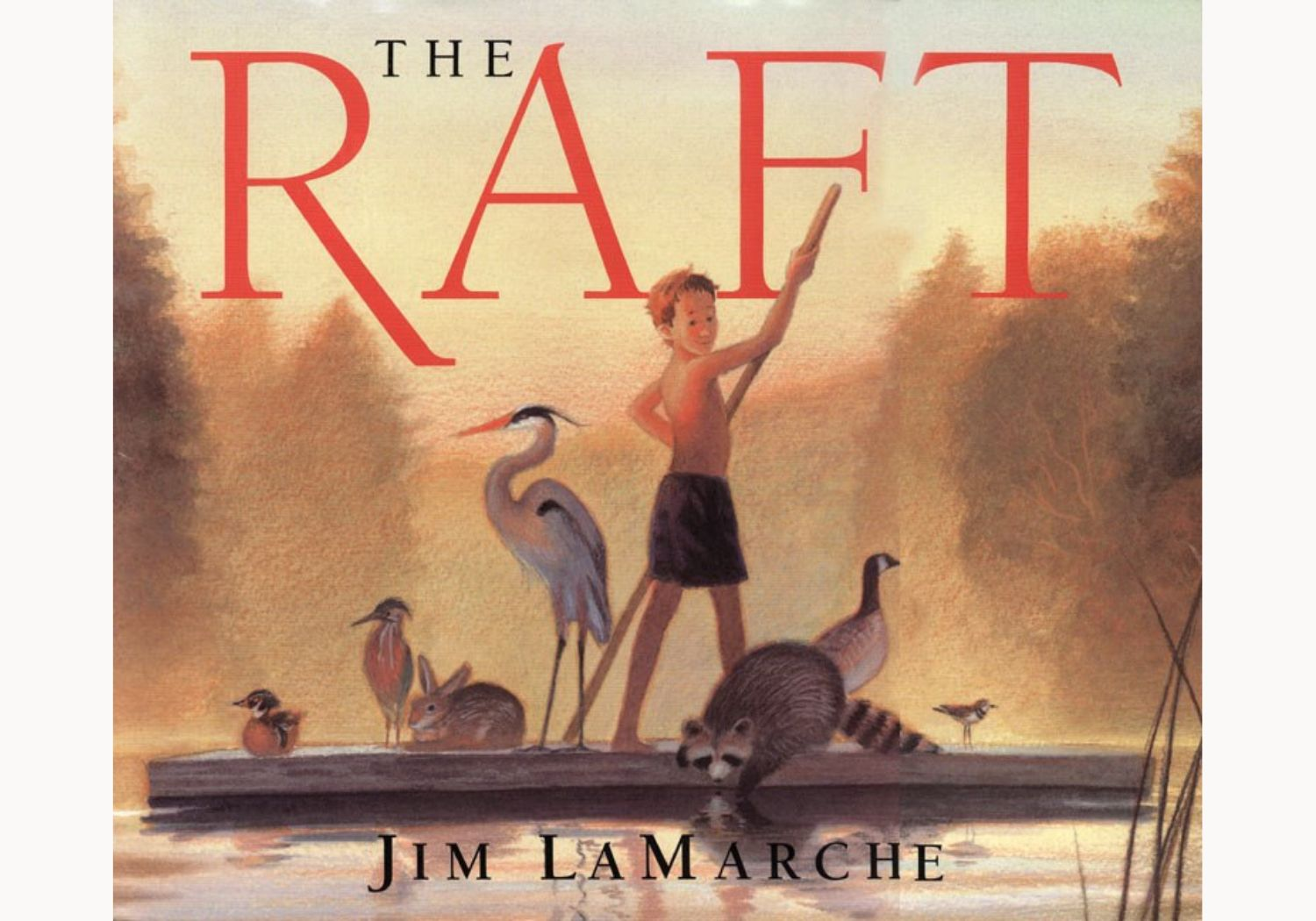 The Raft: Paperback – Picture Book