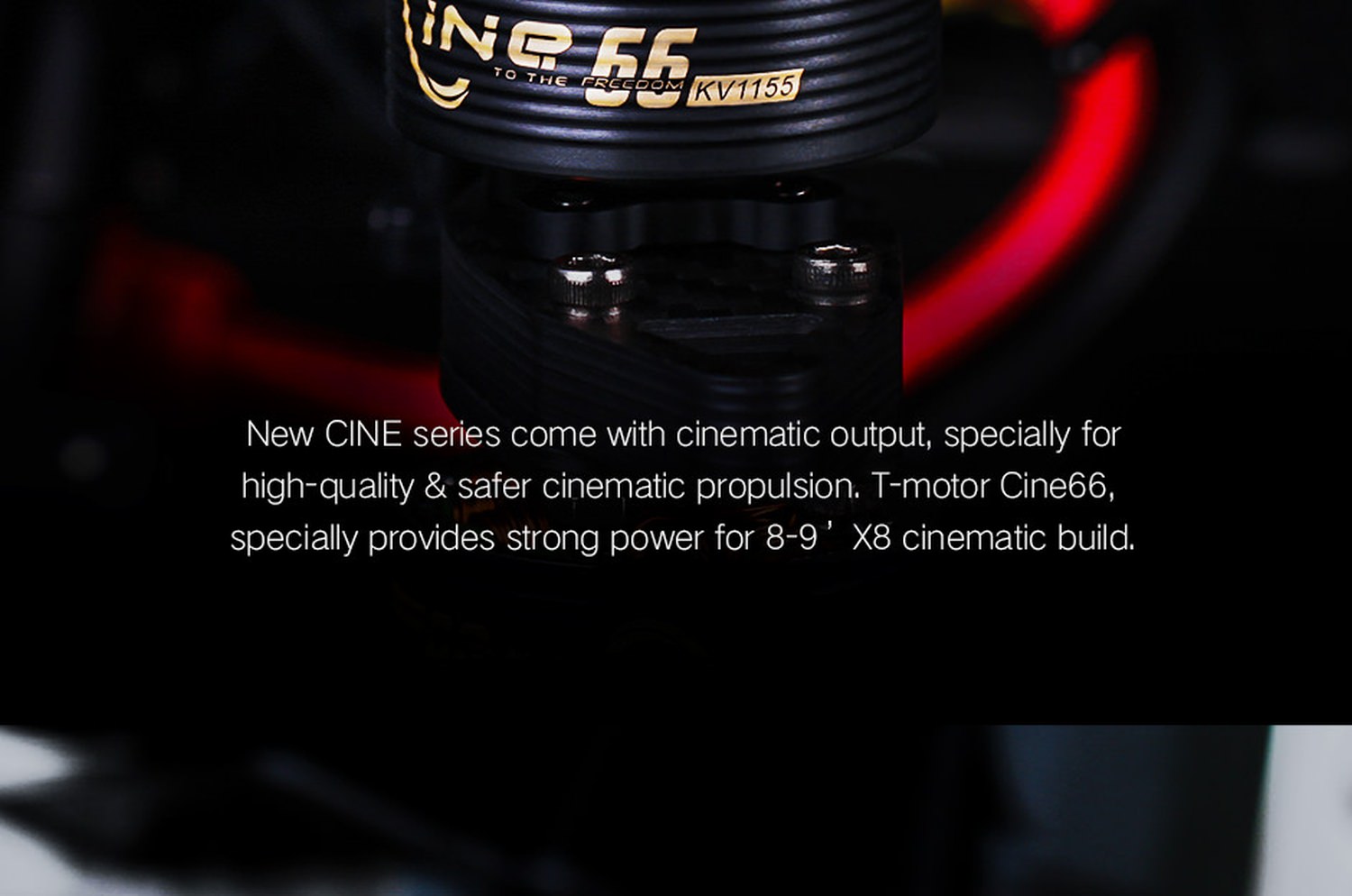 T-Motor Cine66 FPV Race / Cinematic Brushless Motor 76g 925kv//1155KV