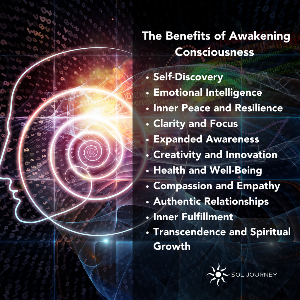 Benefits of Awakening Consciousness