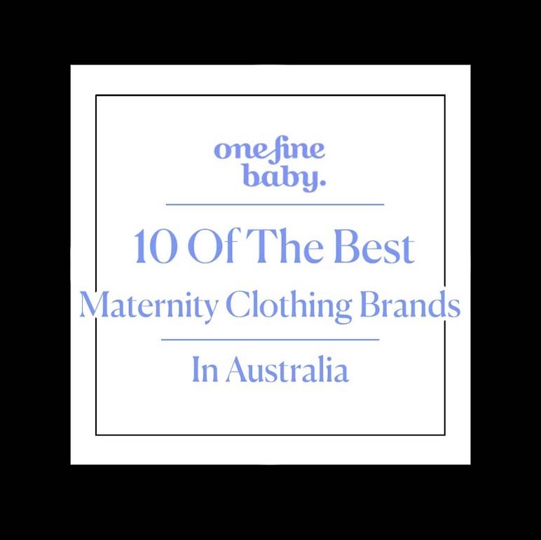 ú t o n  was selected as one the 10 best maternity brands in Australia