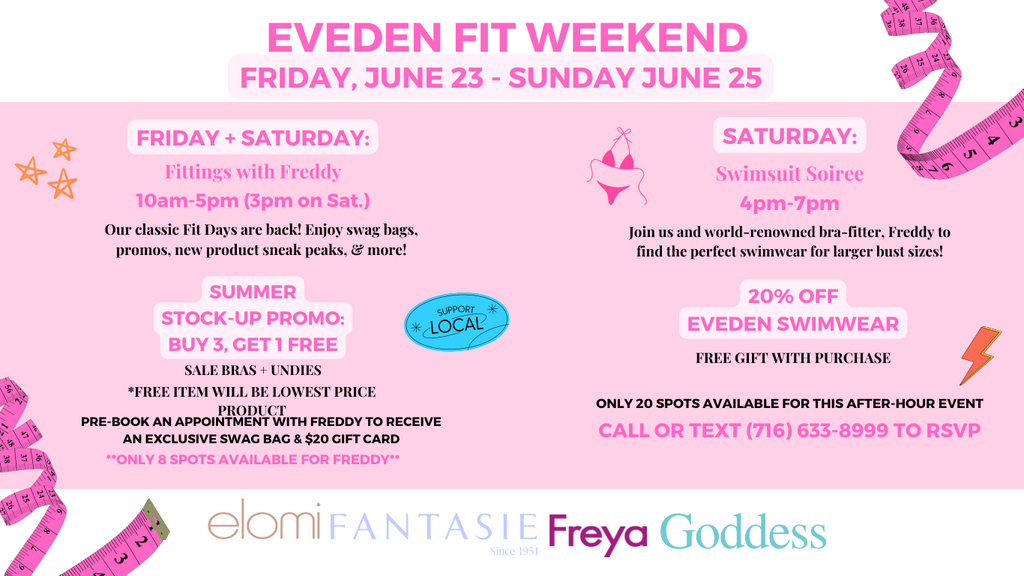 Eveden Fit Event details, call or text 716-633-8999 for more information on how to schedule an appointment or if you have any other questions. 