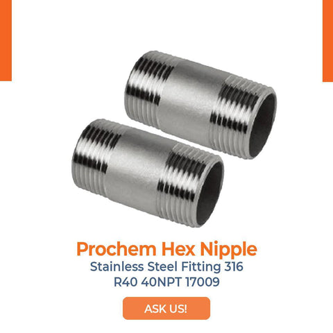 Prochem Hex Nipple Stainless Steel Fitting 316 R40 40NPT 17009