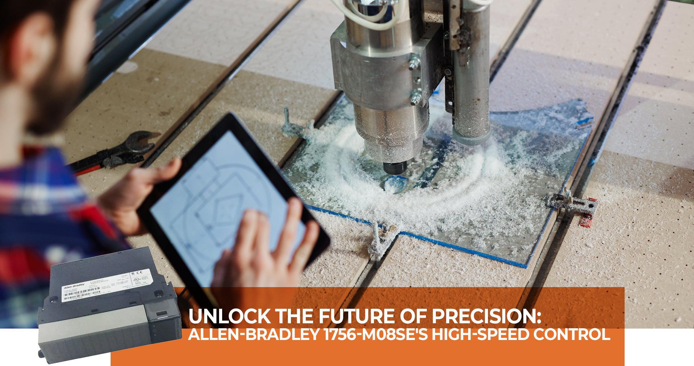 Engineer with tablet programming a high-speed CNC machine with Allen-Bradley 1756-M08SE module for precise fabrication.