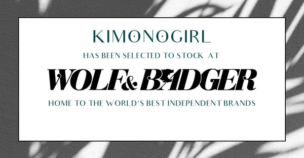 Silk Kimonos independent brands wolf & badger