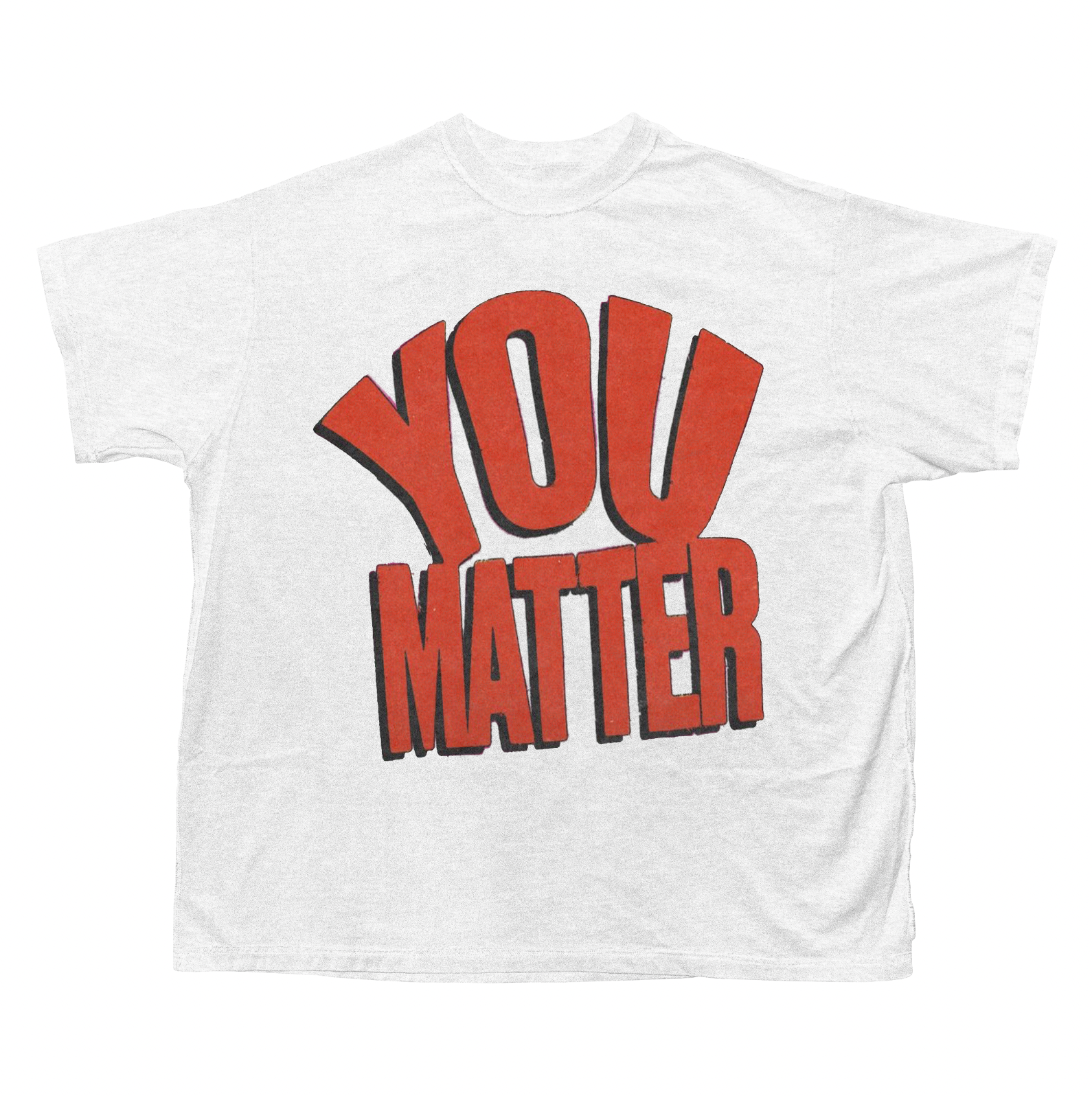 You Matter - Graphic Tee - STREETWEAR