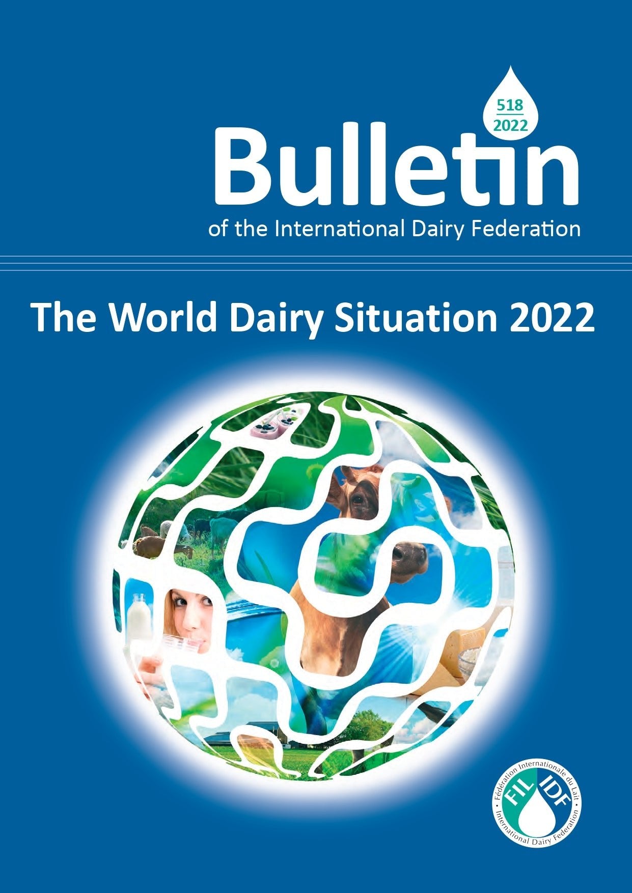 Bulletin of the IDF N°520/2022: The IDF global Carbon Footprint standard  for the dairy sector