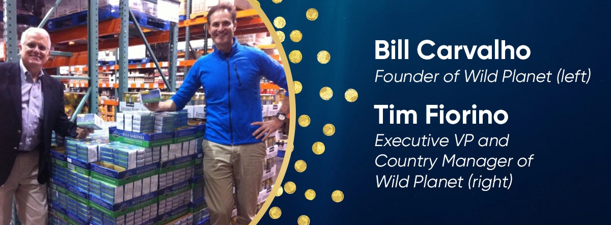 Wild Planet timeline 2010: Bill Carvalho, Founder of Wild Planet (left) and Tim Fiorino, Executive Vice President and Country Manager of Wild Planet (right)