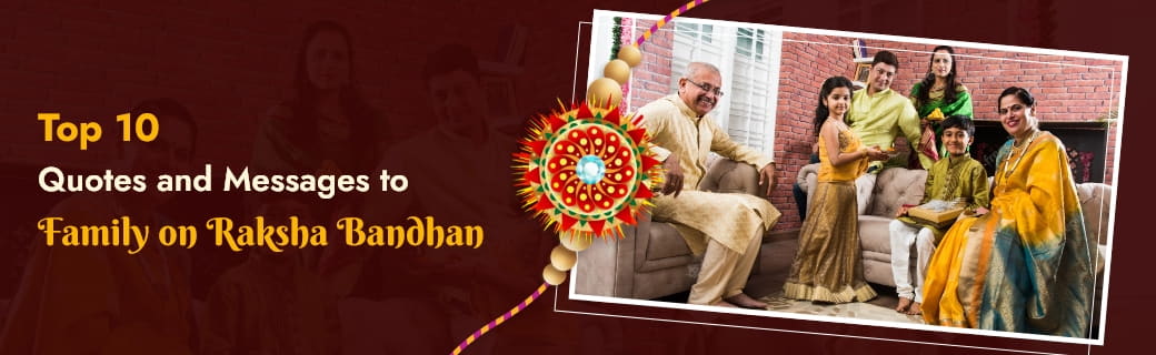 Top-10-Quotes-and-Messages-to-Family-on-Raksha-Bandhan-Viraasi