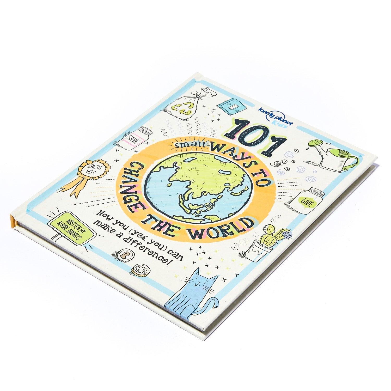 Lonely Planet Kids 101 Small Ways to Change the World 1