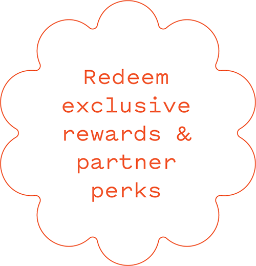 Redeem exclusive rewards & partner perks