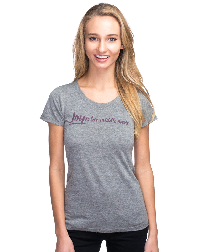 Joy Is Her Middle Name Triblend Short Sleeve Tee - Sevenly