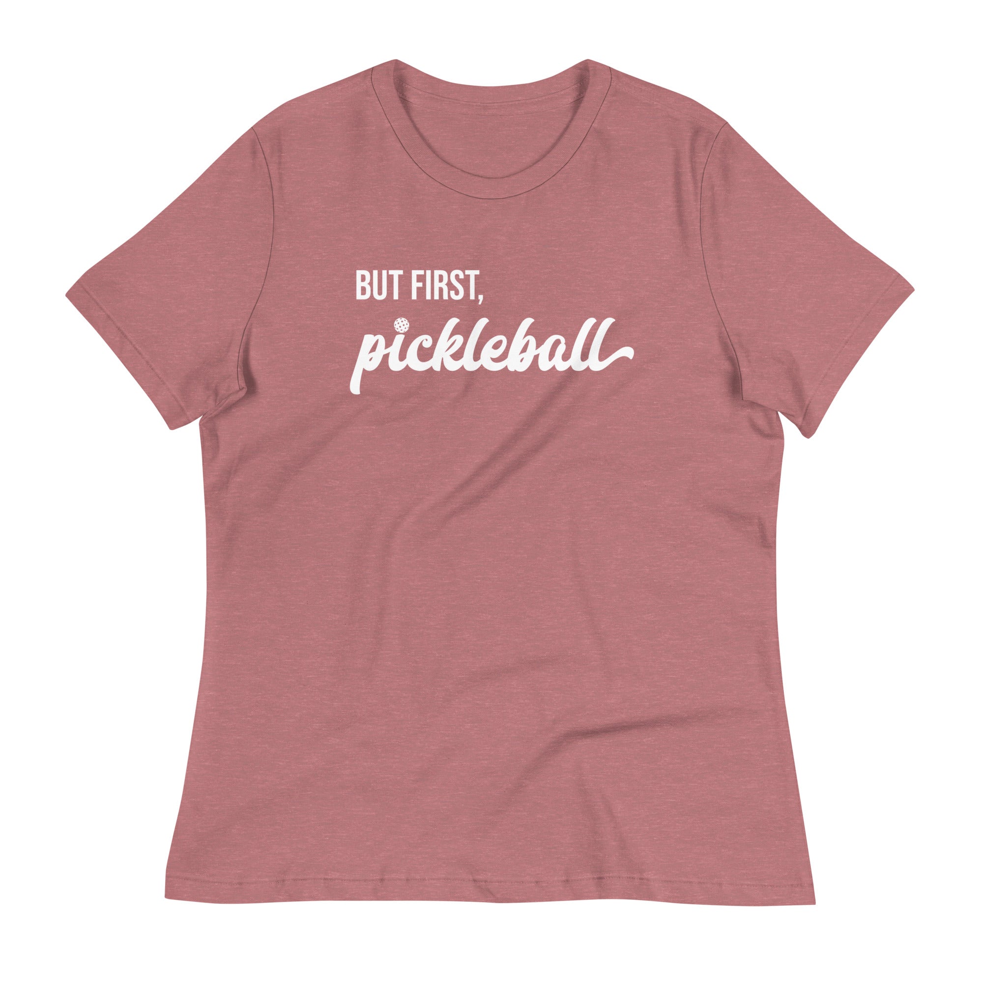 BUT FIRST, PICKLEBALL - Women's Shirt - Phenom Pickleball product image