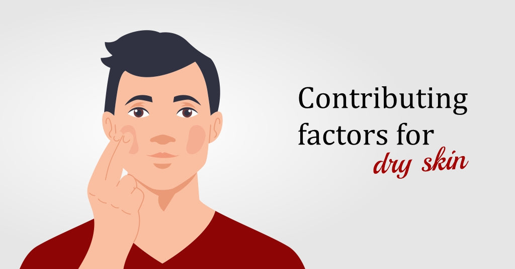 factors for Dry Skin