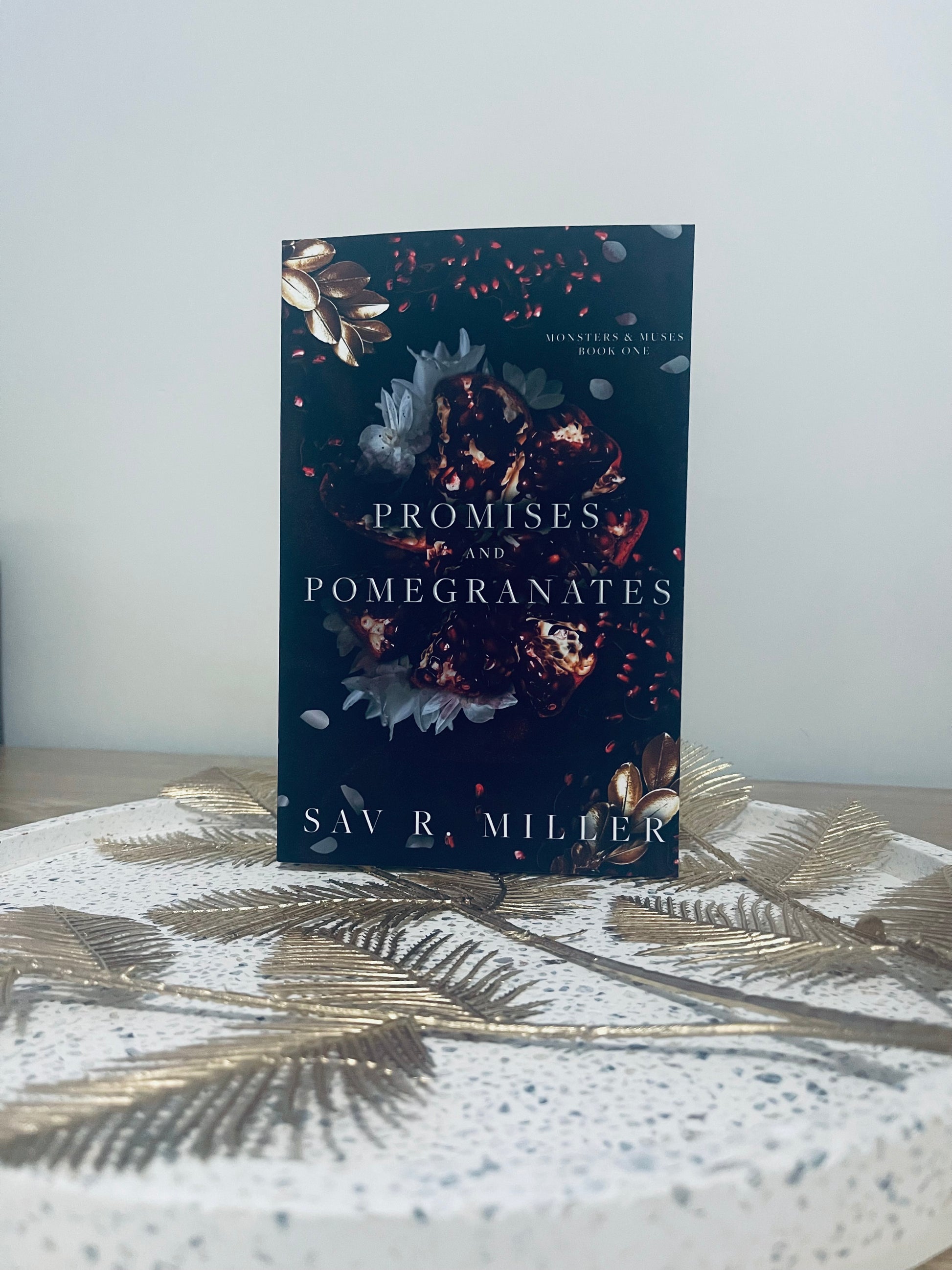 Promises And Pomegranates By Sav R Miller Monsters And Muses Book 1 The First Chapter Book Shop 