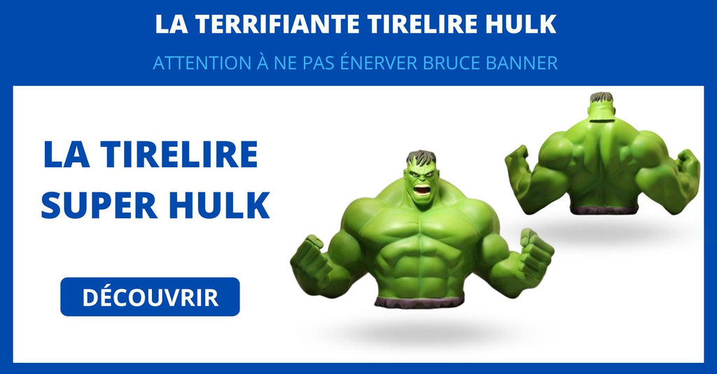 tirelire hulk