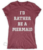 I'd rather be a mermaid Womens T- Shirt tumblr blog fashion top Size S - XXl new