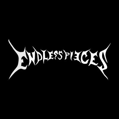 ENDLESS PIECES
